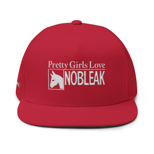 Flat Bill Cap — "Pretty Girls Love Nobleak" Embroidered