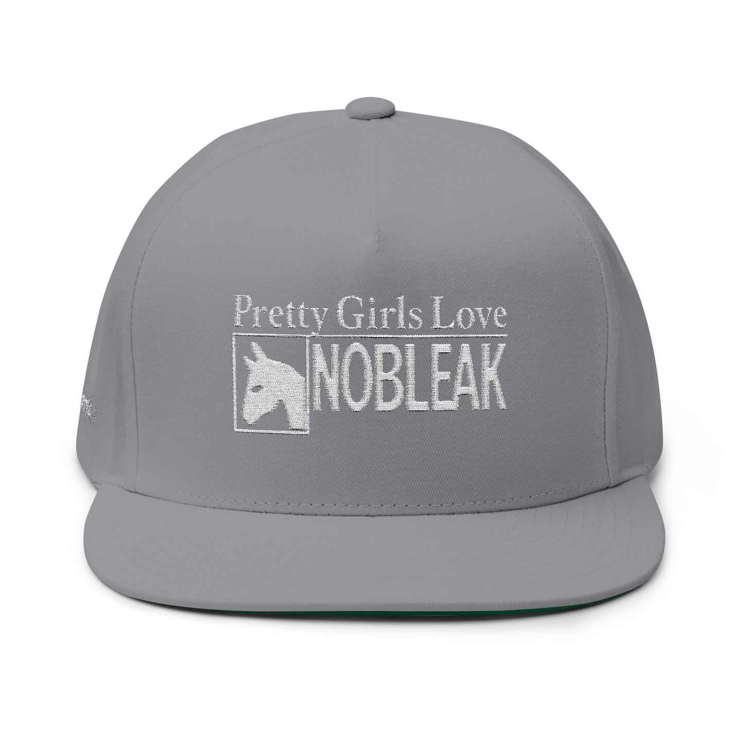 Flat Bill Cap — "Pretty Girls Love Nobleak" Embroidered